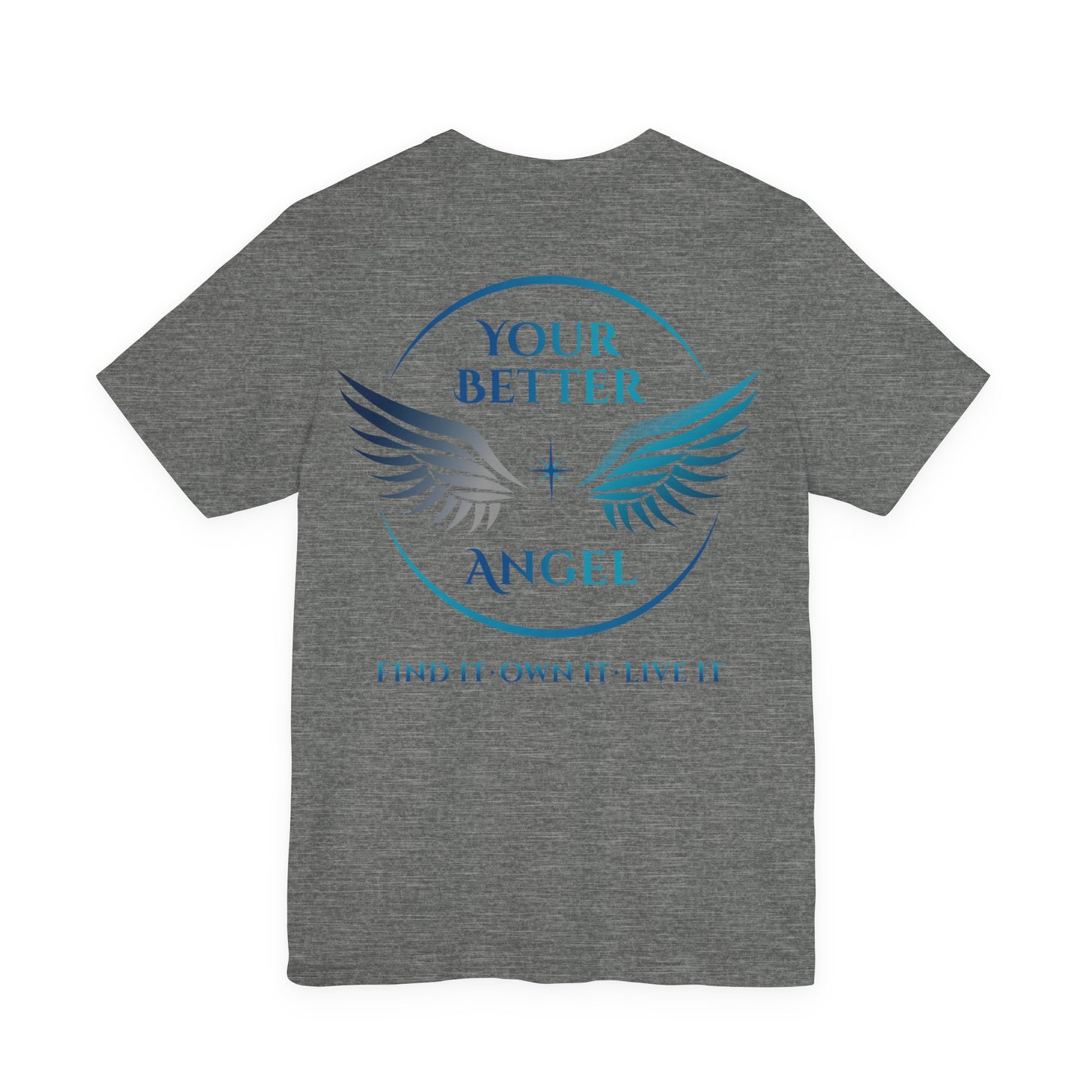 Short Sleeve Tee | Logo Top Right on Front + Circle Logo on Back | Unisex | Your Better Angel