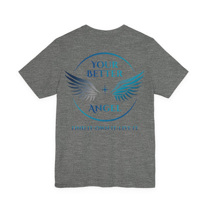 Short Sleeve Tee | Logo Top Right on Front + Circle Logo on Back |  Unisex | Your Better Angel