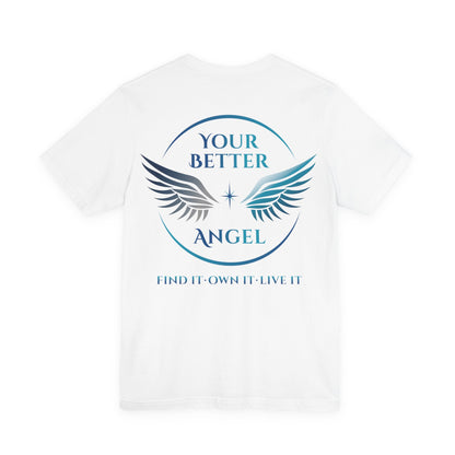Short Sleeve Tee | Logo Top Right on Front + Circle Logo on Back |  Unisex | Your Better Angel
