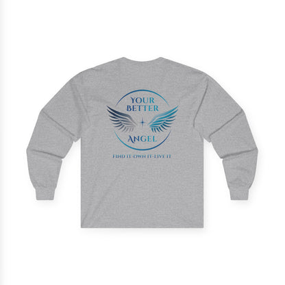 Long Sleeve Tee | Front Logo Top Right - Circle Logo on Back | Unisex | Your Better Angel